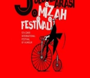 5. İzmir Uluslararası Mizah Festivali başlıyor