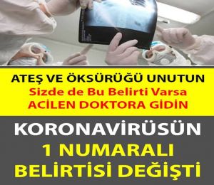 Koronavirüsün 1 Numaralı Belirtisi Değişti