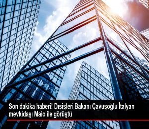 Dışişleri Bakanı Çavuşoğlu İtalyan mevkidaşı Maio ile görüştü